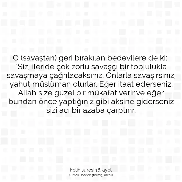 Ayetbul | Kuran Mealleri | Quran | Fetih suresi 16. ayet