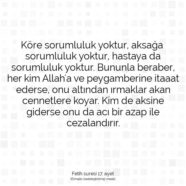 Ayetbul | Kuran Mealleri | Quran | Fetih suresi 17. ayet