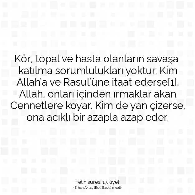 Ayetbul | Kuran Mealleri | Quran | Fetih suresi 17. ayet