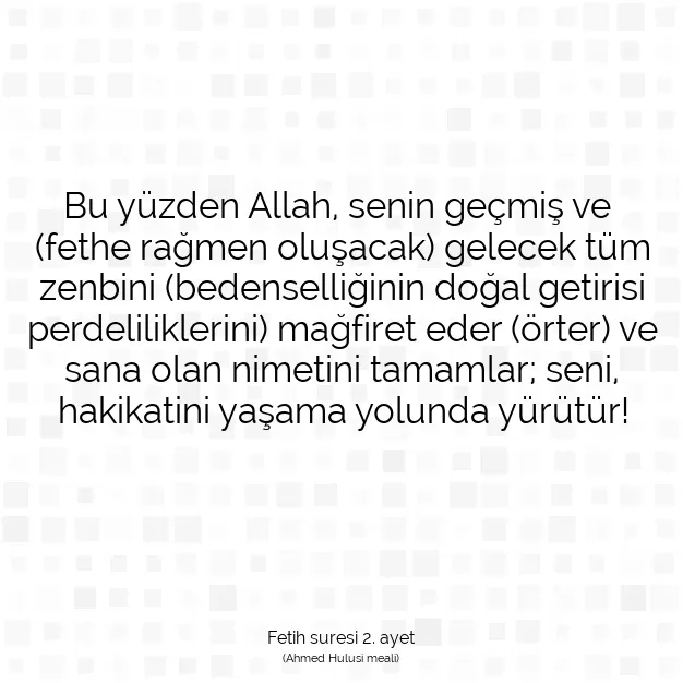 Ayetbul | Kuran Mealleri | Quran | Fetih suresi 2. ayet