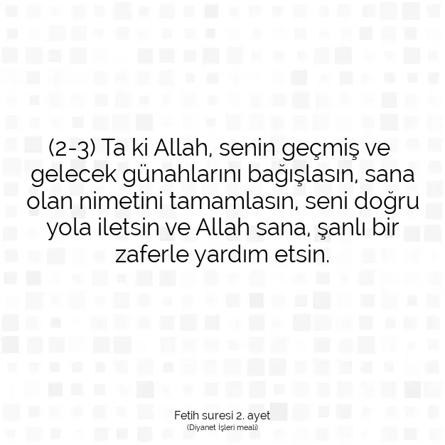 Ayetbul | Kuran Mealleri | Quran | Fetih suresi 2. ayet