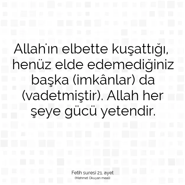 Ayetbul | Kuran Mealleri | Quran | Fetih suresi 21. ayet