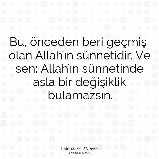 Ayetbul | Kuran Mealleri | Quran | Fetih suresi 23. ayet