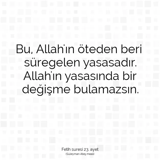 Ayetbul | Kuran Mealleri | Quran | Fetih suresi 23. ayet