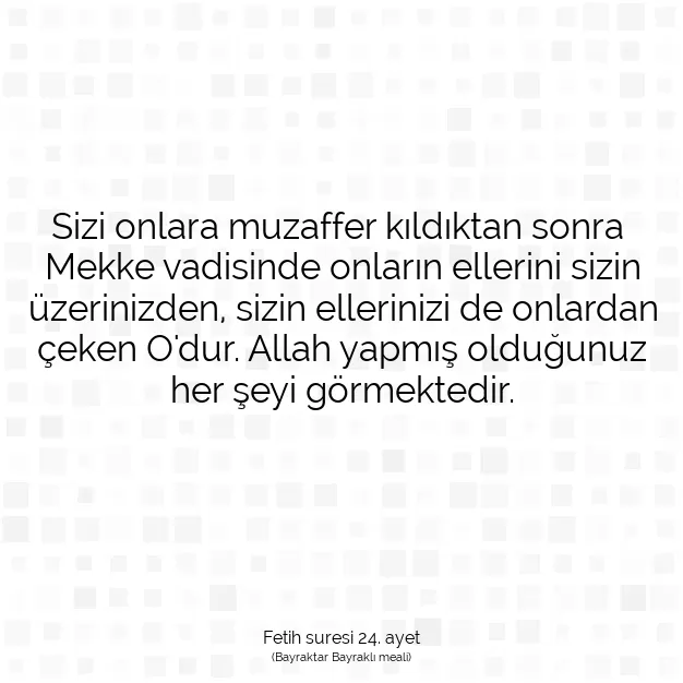 Ayetbul | Kuran Mealleri | Quran | Fetih suresi 24. ayet