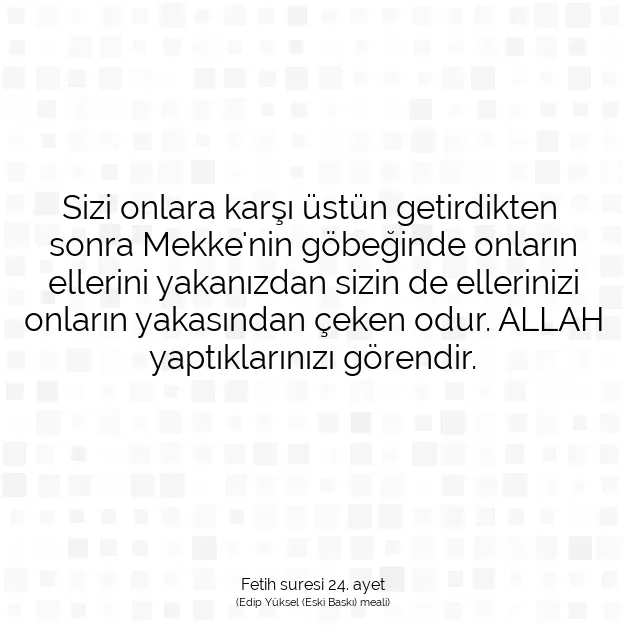 Ayetbul | Kuran Mealleri | Quran | Fetih suresi 24. ayet