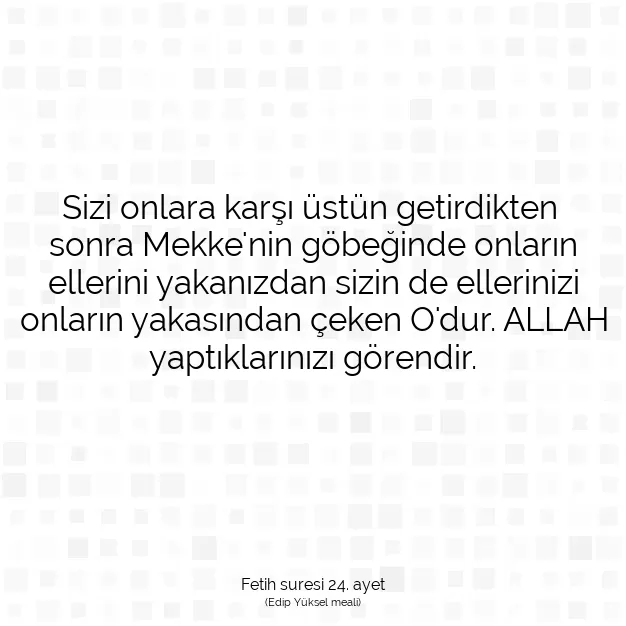 Ayetbul | Kuran Mealleri | Quran | Fetih suresi 24. ayet