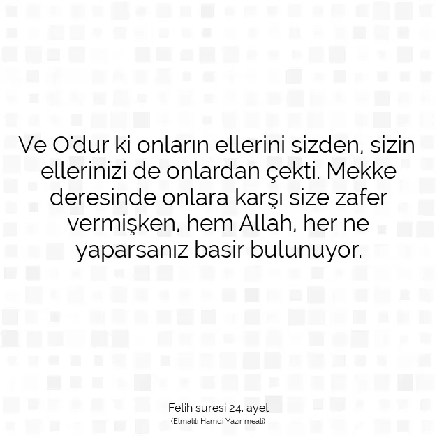 Ayetbul | Kuran Mealleri | Quran | Fetih suresi 24. ayet