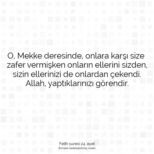 Ayetbul | Kuran Mealleri | Quran | Fetih suresi 24. ayet