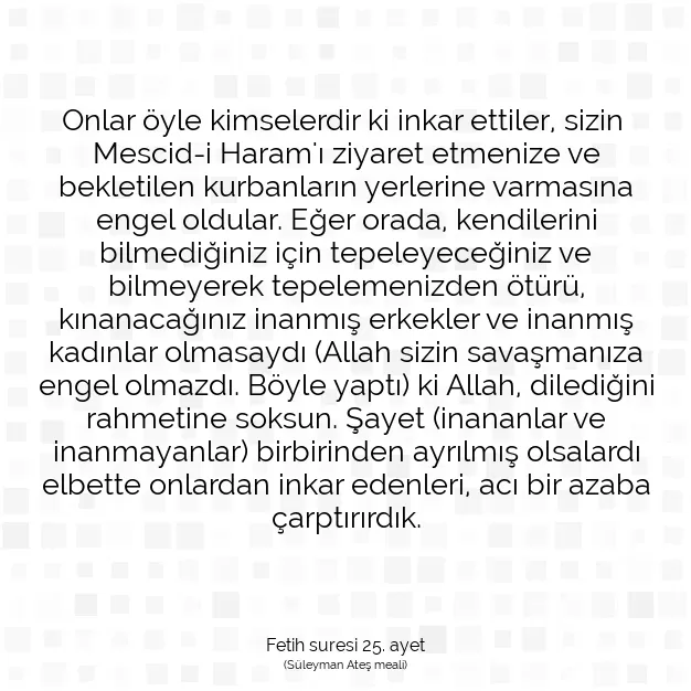 Ayetbul | Kuran Mealleri | Quran | Fetih suresi 25. ayet