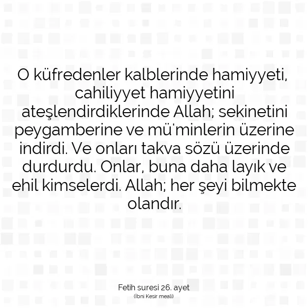 Ayetbul | Kuran Mealleri | Quran | Fetih suresi 26. ayet