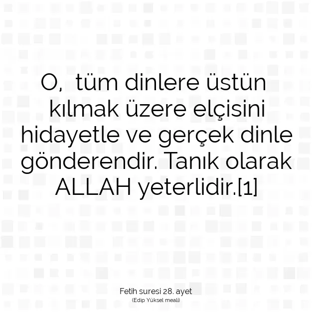 Ayetbul | Kuran Mealleri | Quran | Fetih suresi 28. ayet