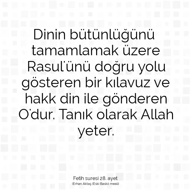 Ayetbul | Kuran Mealleri | Quran | Fetih suresi 28. ayet