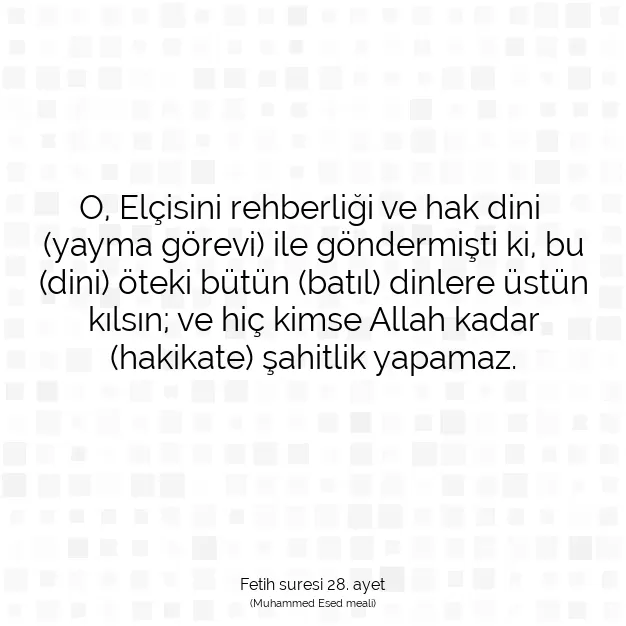 Ayetbul | Kuran Mealleri | Quran | Fetih suresi 28. ayet