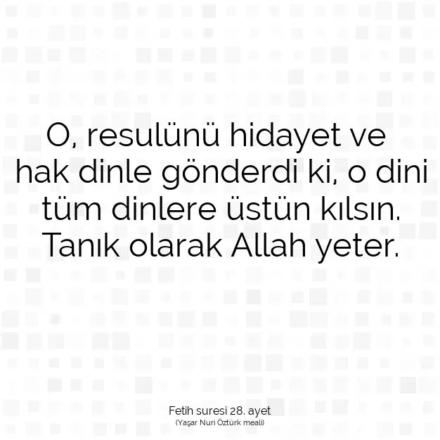 Ayetbul | Kuran Mealleri | Quran | Fetih suresi 28. ayet