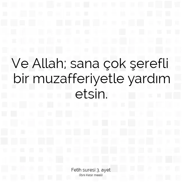 Ayetbul | Kuran Mealleri | Quran | Fetih suresi 3. ayet