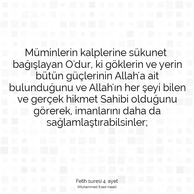 Ayetbul | Kuran Mealleri | Quran | Fetih suresi 4. ayet