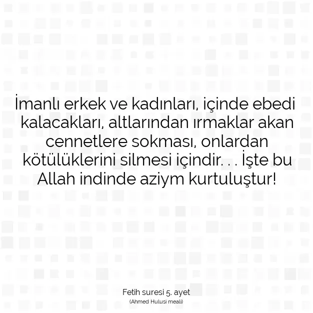 Ayetbul | Kuran Mealleri | Quran | Fetih suresi 5. ayet