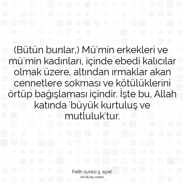 Ayetbul | Kuran Mealleri | Quran | Fetih suresi 5. ayet