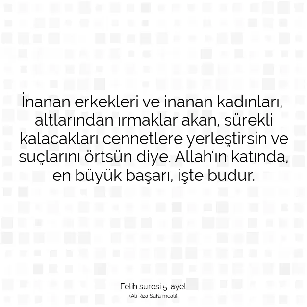 Ayetbul | Kuran Mealleri | Quran | Fetih suresi 5. ayet