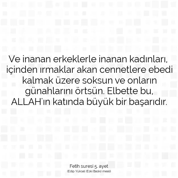 Ayetbul | Kuran Mealleri | Quran | Fetih suresi 5. ayet