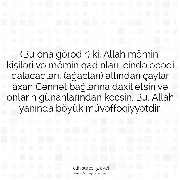 Ayetbul | Kuran Mealleri | Quran | Fetih suresi 5. ayet