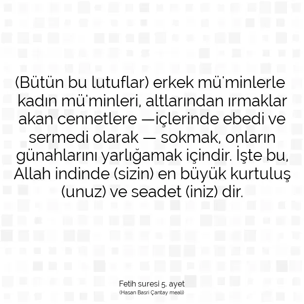 Ayetbul | Kuran Mealleri | Quran | Fetih suresi 5. ayet