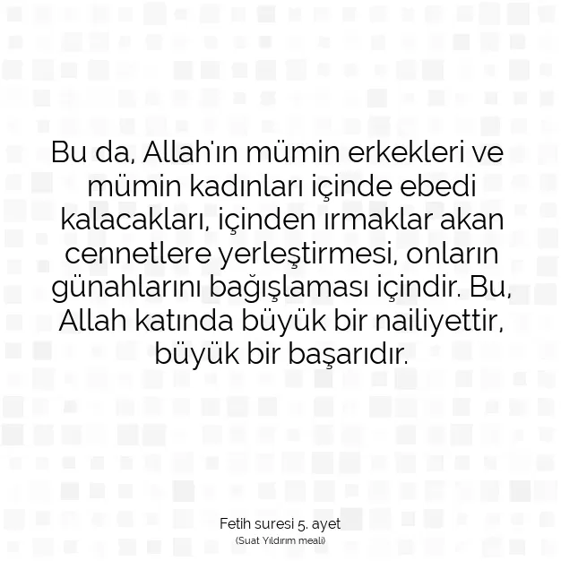 Ayetbul | Kuran Mealleri | Quran | Fetih suresi 5. ayet