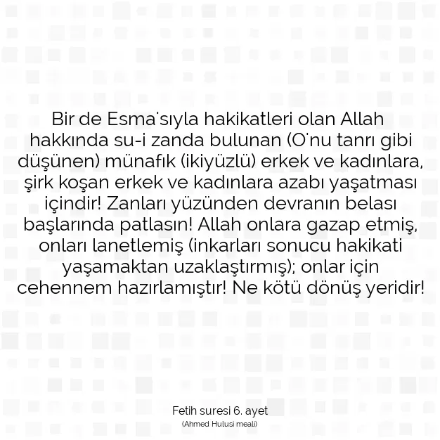 Ayetbul | Kuran Mealleri | Quran | Fetih suresi 6. ayet