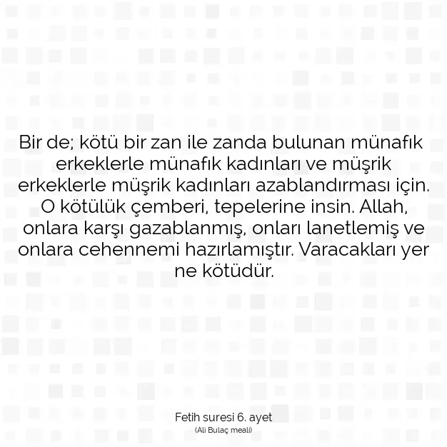 Ayetbul | Kuran Mealleri | Quran | Fetih suresi 6. ayet