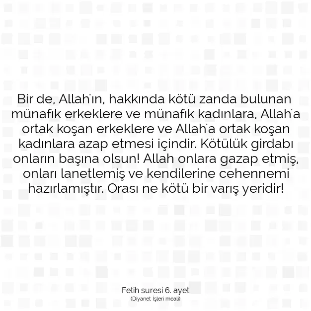 Ayetbul | Kuran Mealleri | Quran | Fetih suresi 6. ayet