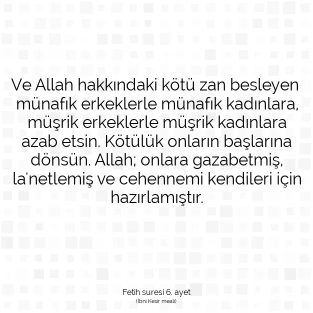 Ayetbul | Kuran Mealleri | Quran | Fetih suresi 6. ayet