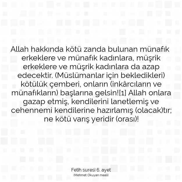 Ayetbul | Kuran Mealleri | Quran | Fetih suresi 6. ayet