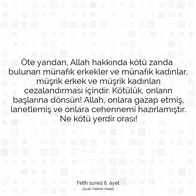 Ayetbul | Kuran Mealleri | Quran | Fetih suresi 6. ayet