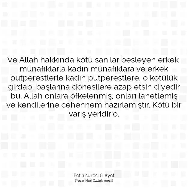 Ayetbul | Kuran Mealleri | Quran | Fetih suresi 6. ayet