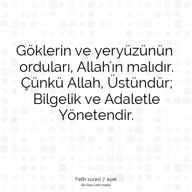 Ayetbul | Kuran Mealleri | Quran | Fetih suresi 7. ayet