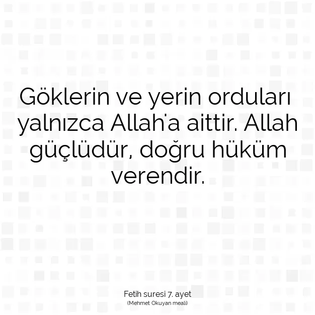 Ayetbul | Kuran Mealleri | Quran | Fetih suresi 7. ayet