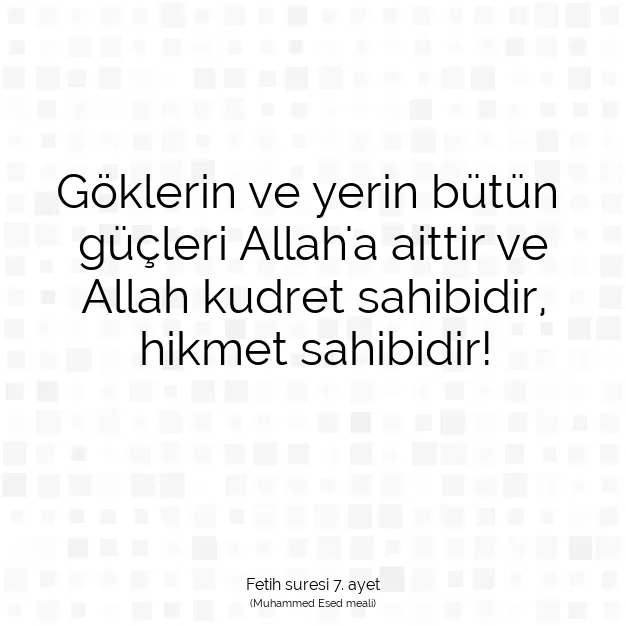 Ayetbul | Kuran Mealleri | Quran | Fetih suresi 7. ayet