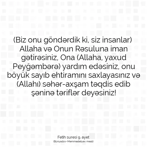 Ayetbul | Kuran Mealleri | Quran | Fetih suresi 9. ayet