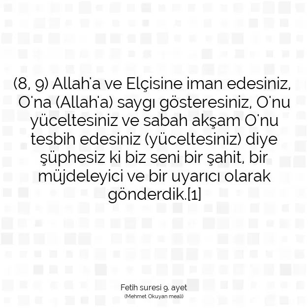 Ayetbul | Kuran Mealleri | Quran | Fetih suresi 9. ayet