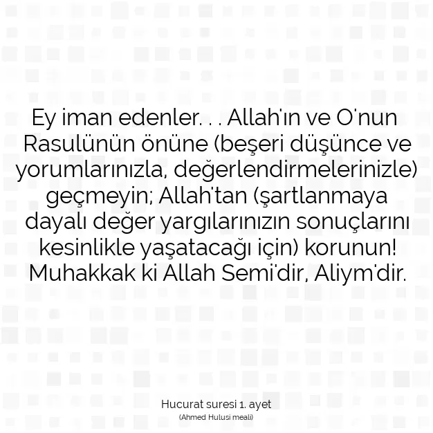 Ayetbul | Kuran Mealleri | Quran | Hucurat suresi 1. ayet