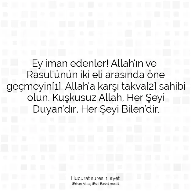 Ayetbul | Kuran Mealleri | Quran | Hucurat suresi 1. ayet