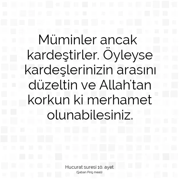 Ayetbul | Kuran Mealleri | Quran | Hucurat suresi 10. ayet