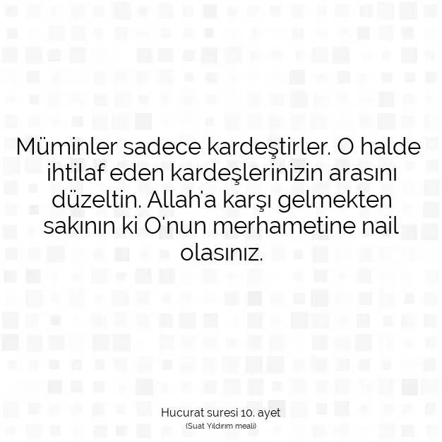 Ayetbul | Kuran Mealleri | Quran | Hucurat suresi 10. ayet