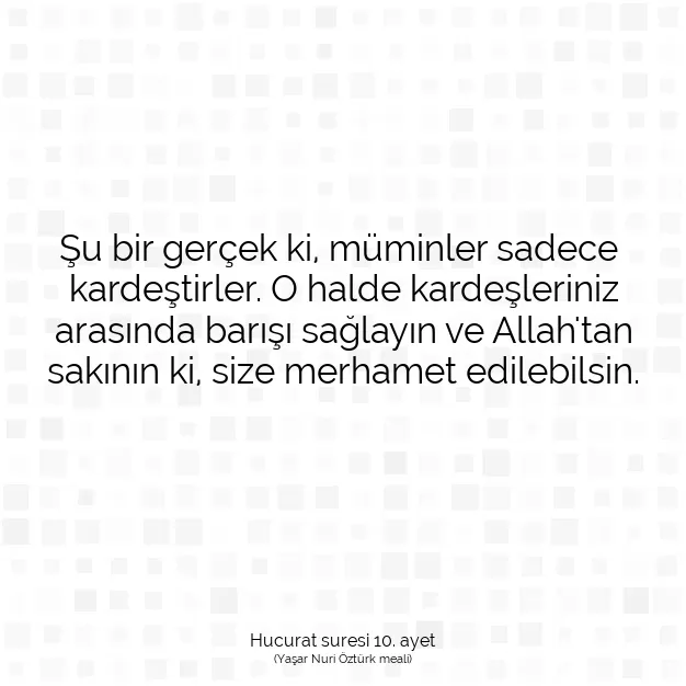 Ayetbul | Kuran Mealleri | Quran | Hucurat suresi 10. ayet