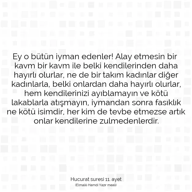 Ayetbul | Kuran Mealleri | Quran | Hucurat suresi 11. ayet