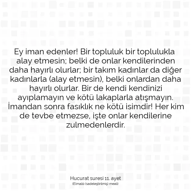 Ayetbul | Kuran Mealleri | Quran | Hucurat suresi 11. ayet