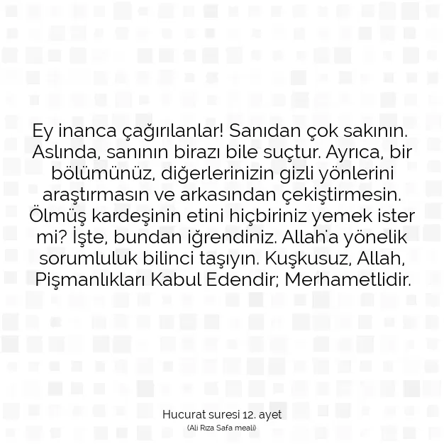 Ayetbul | Kuran Mealleri | Quran | Hucurat suresi 12. ayet