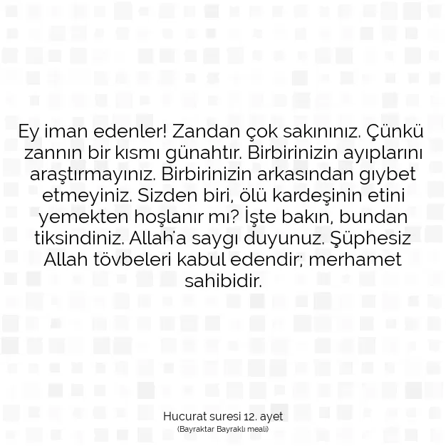 Ayetbul | Kuran Mealleri | Quran | Hucurat suresi 12. ayet