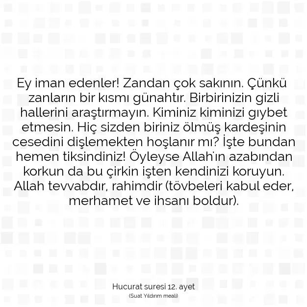 Ayetbul | Kuran Mealleri | Quran | Hucurat suresi 12. ayet